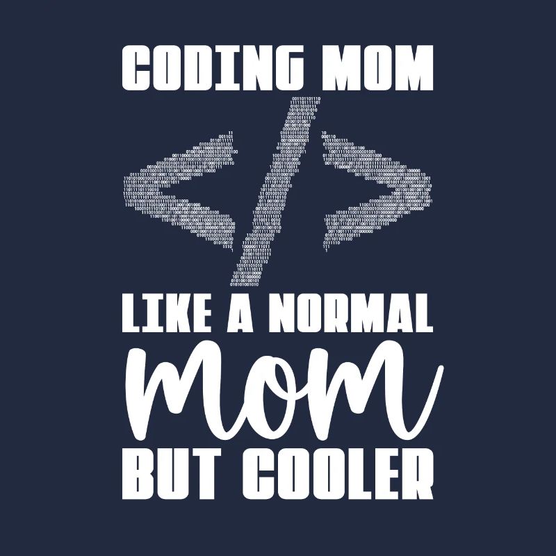 Entwickler Coder Programmierer Mama
