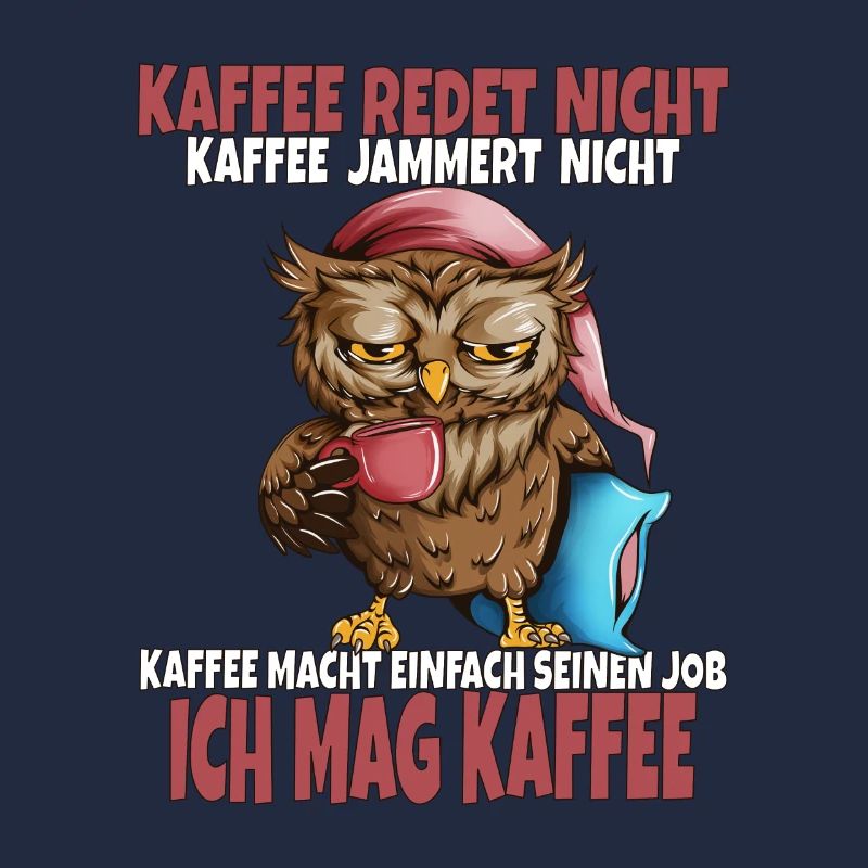 Eule Kaffee Morgenmuffel Langschläfer Frühstück