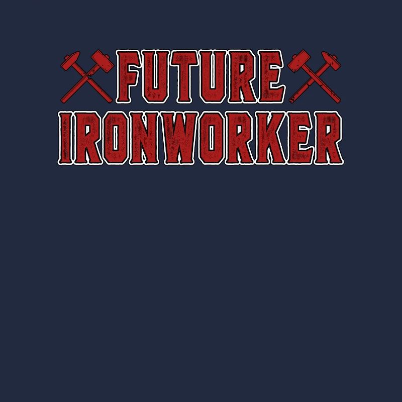 Ironworker Future Ironworker Construction Worker
