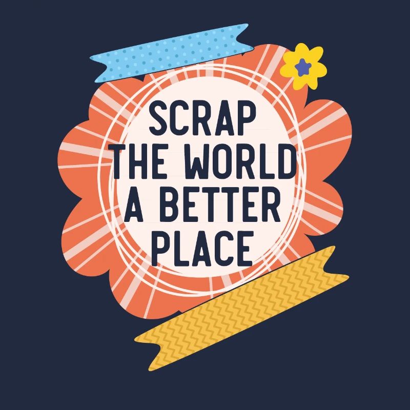Scrap The World A Better Place Craft Scrap Booking