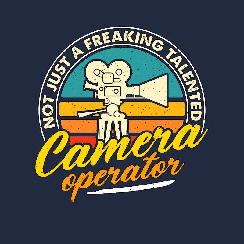 Camera Operator Not Just A Freaking Video Producer