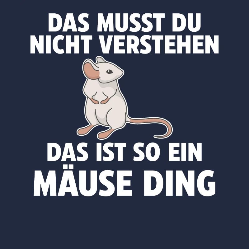 Das ist so ein Mäuse Ding