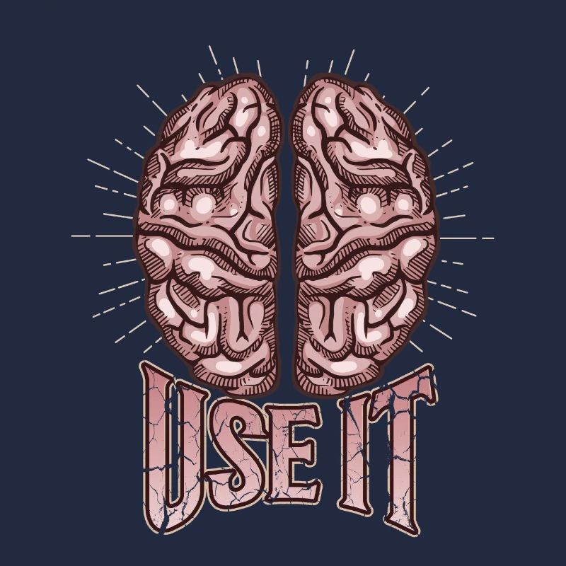 Brain, funny saying, use-it