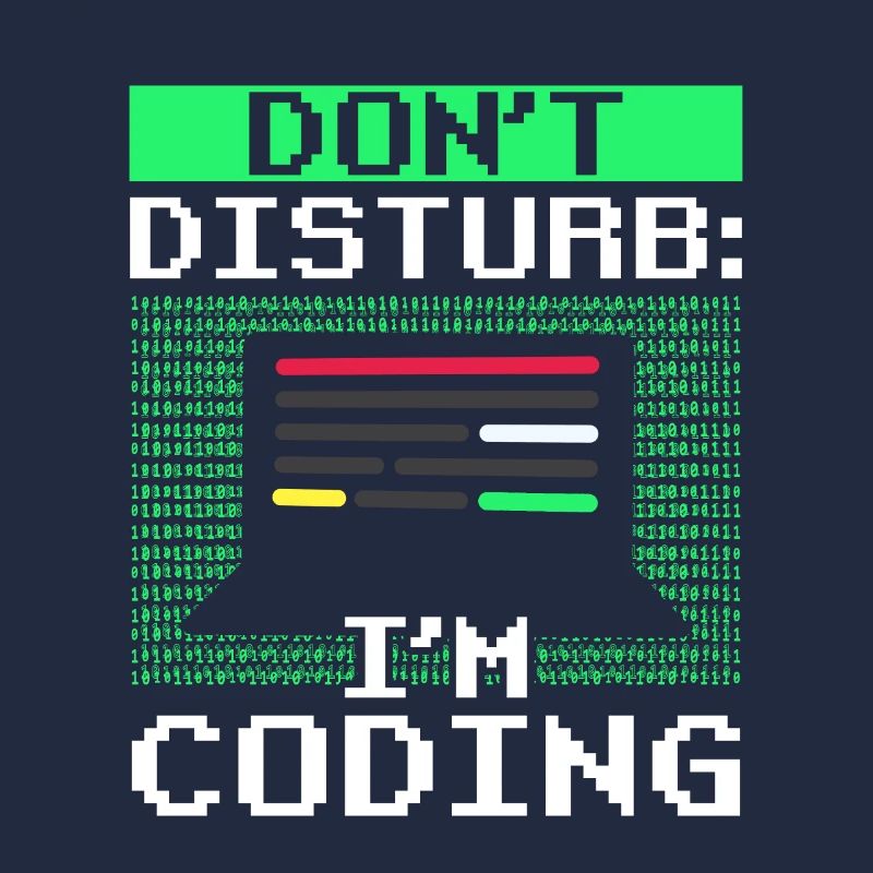 Stören Sie Nicht: Ich Programmiere Coding Coder