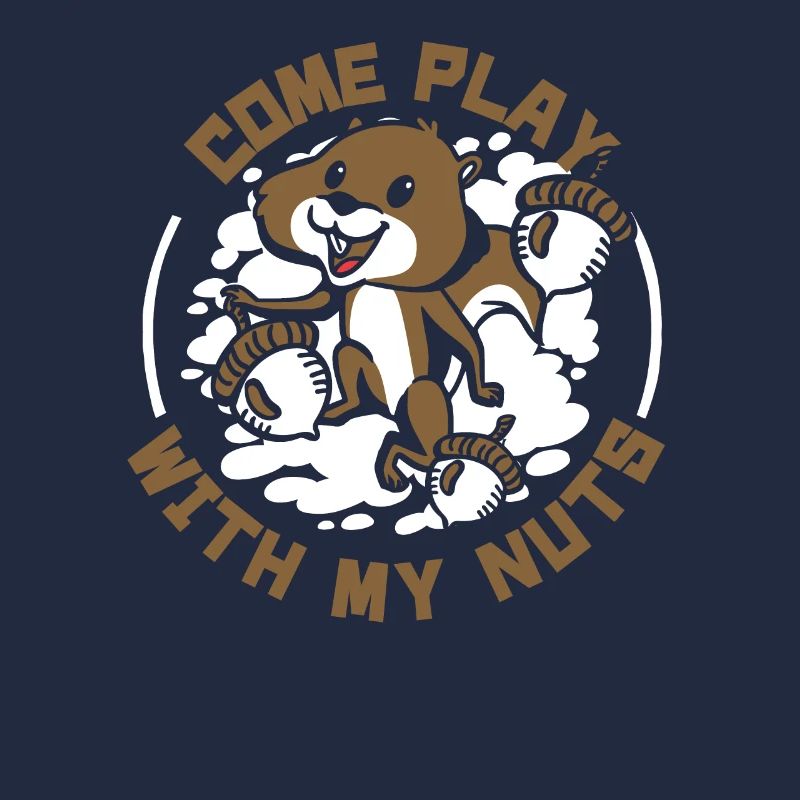 Come Play With My Nuts Grauhörnchen Squirrel