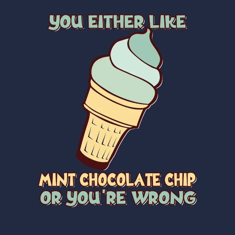 Entweder Du Magst Mint Chocolate Chip Oder Du