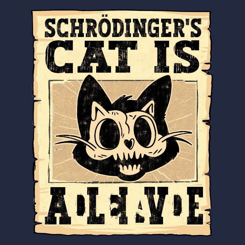 Schrödinger's Cat is Dead and Alive