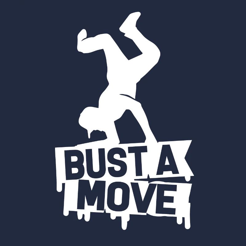 Breakdance Breakdance Bust A Move