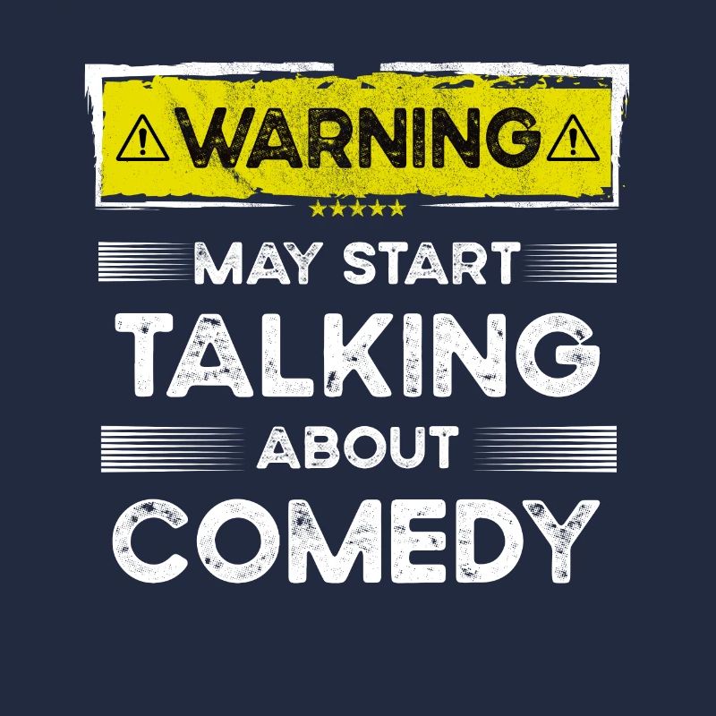 Talking about Comedy funny