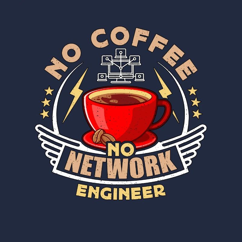 Network Engineer No Coffee Networking Coffee Lover