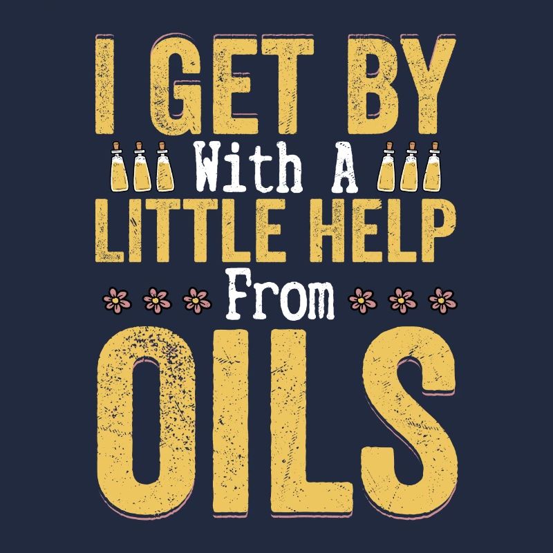 I Get By With A Little Help From Oils Essential Oi