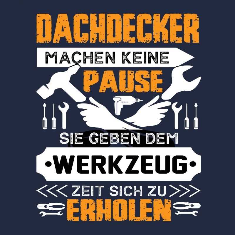 Dachdecker Machen Keine Pause