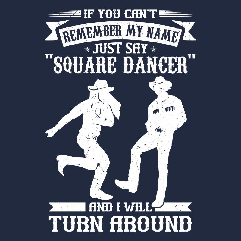 Witziger Square Dance Spruch