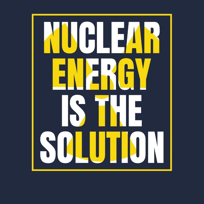 Nuclear Energy Is The Solution Uranium Nuclear