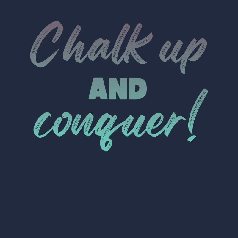 Boulderer Chalk Up Und Conquer Bouldering