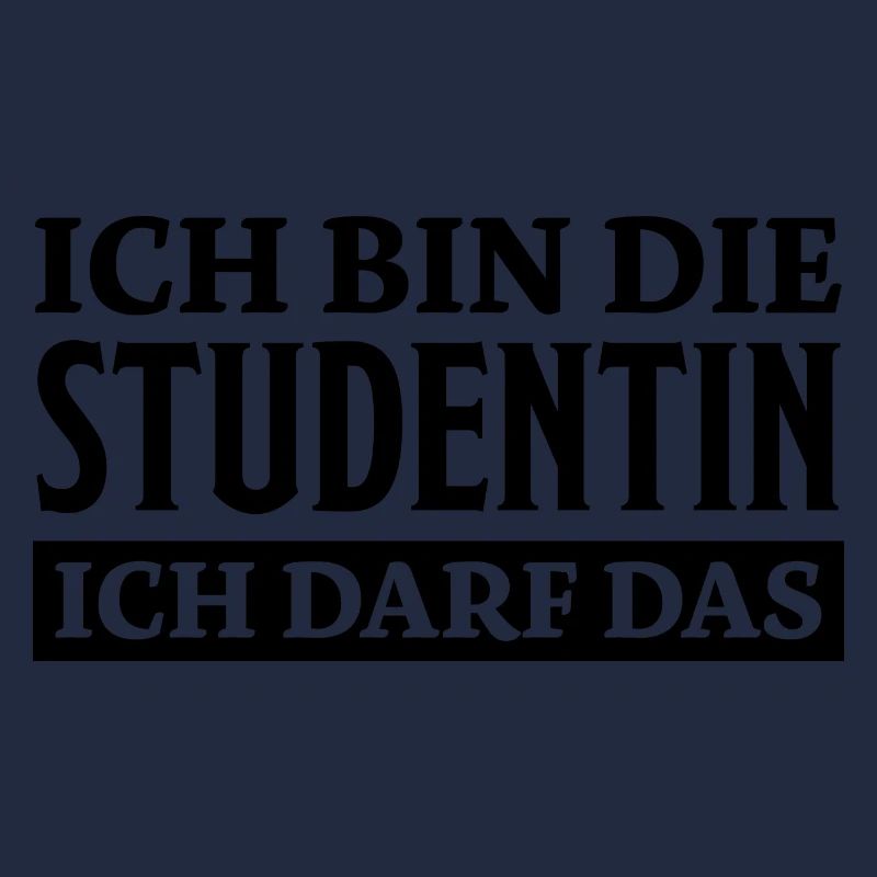 Studentin Spruch Universität Studentin Geschenk