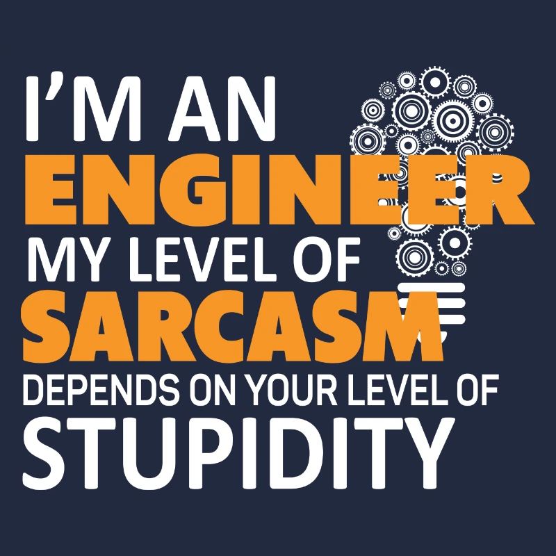 Engineer saying