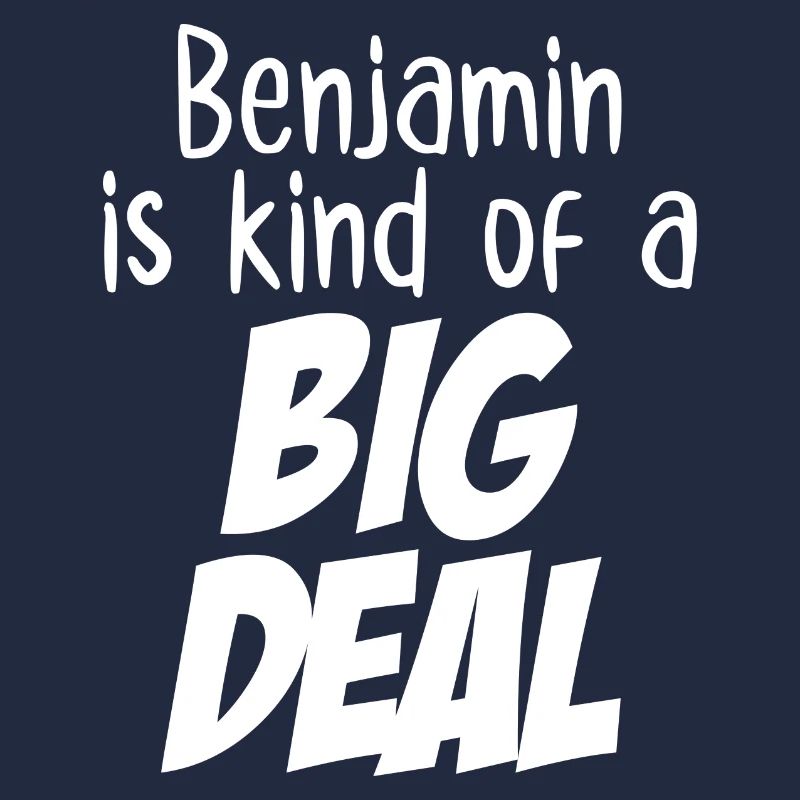 Benjamin ist irgendwie eine große Sache