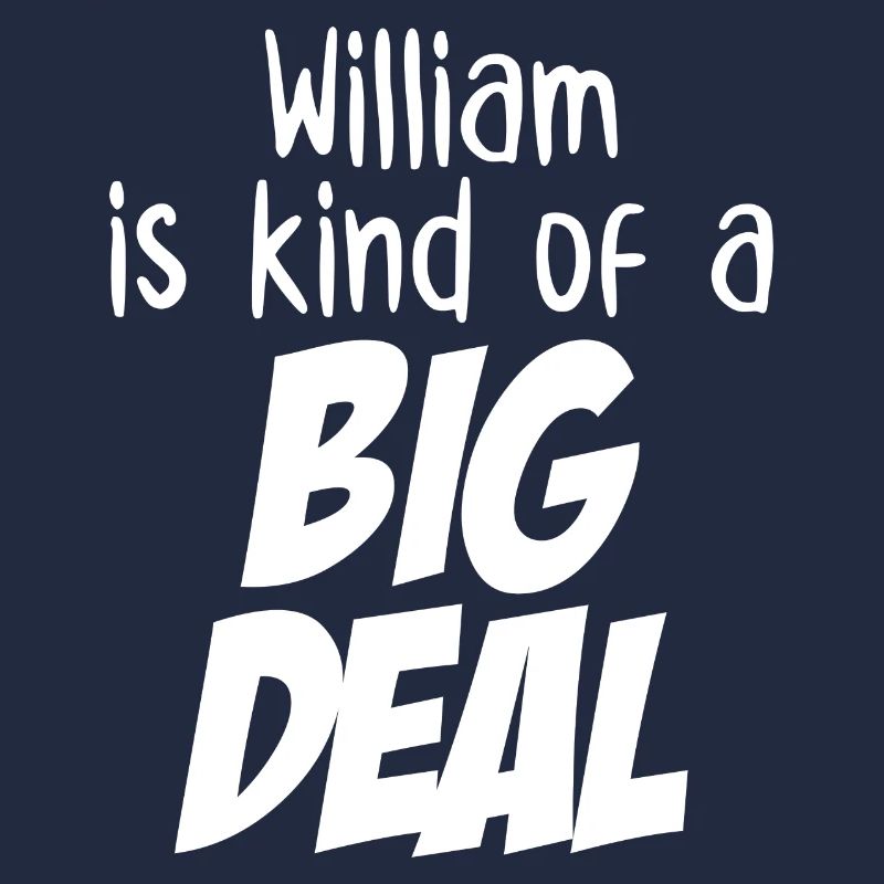 William ist eine große Sache