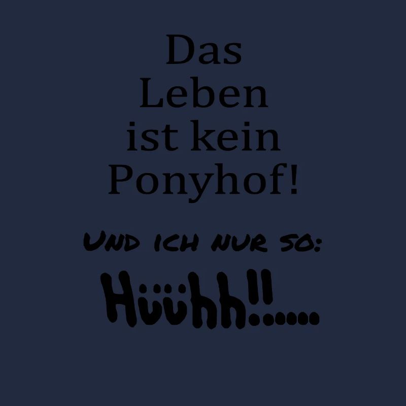 Das Leben ist kein Ponyhof...