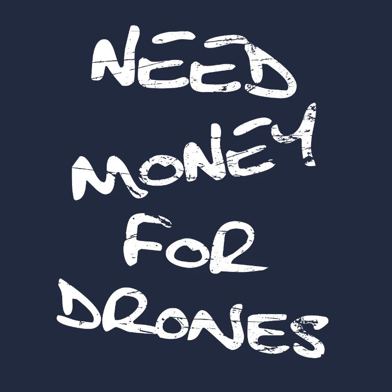 Besoin d'argent pour les drones