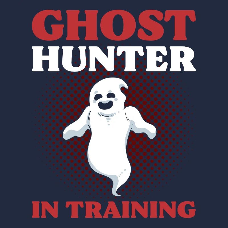 Ghost Hunter In Training Ghost Hunting Ghost