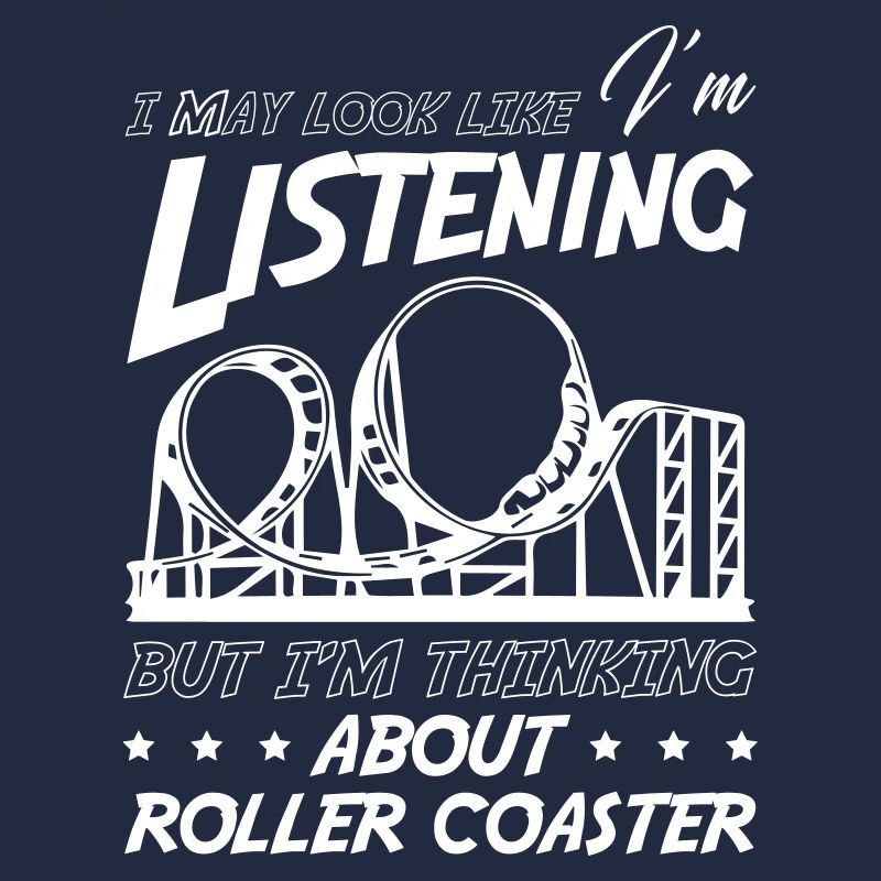 I am Thinking About Roller Coaster