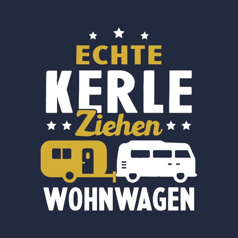 echte kerle ziehen wohnwagen
