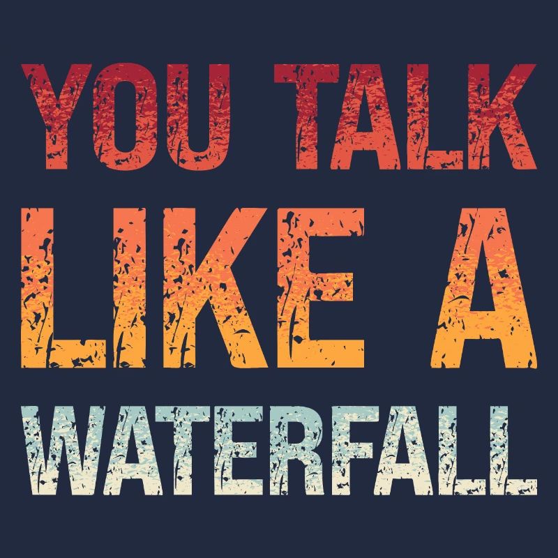 Denglisch Du Sprichst Wie Ein Wasserfall Spruch