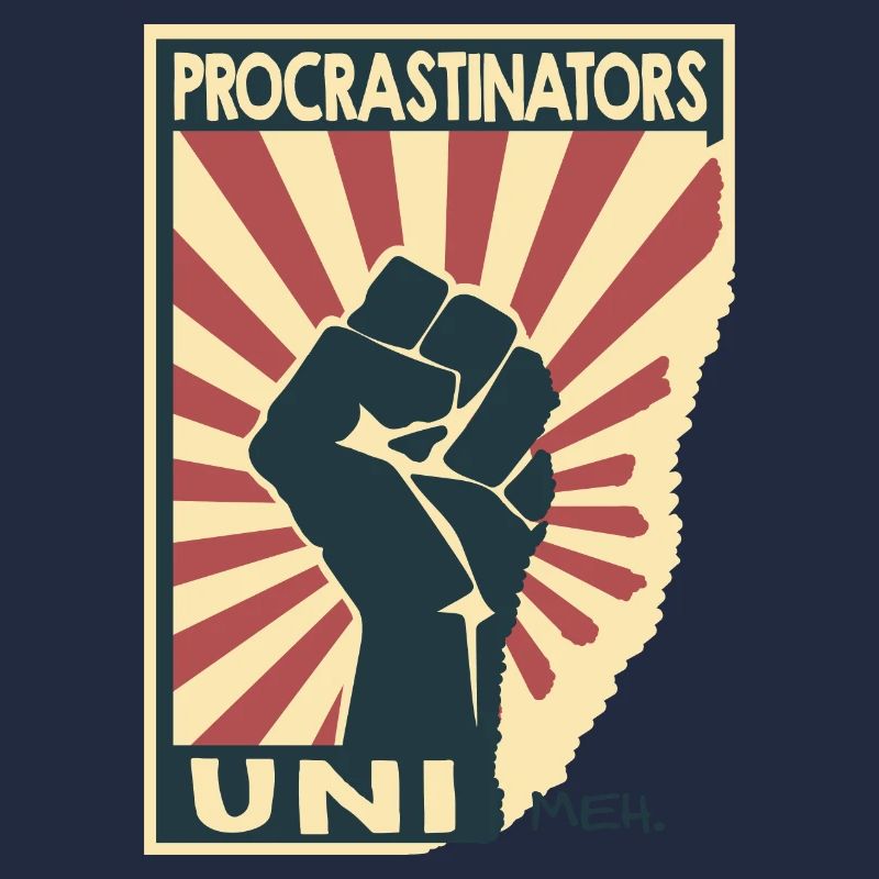Procrastinateurs uni... meh