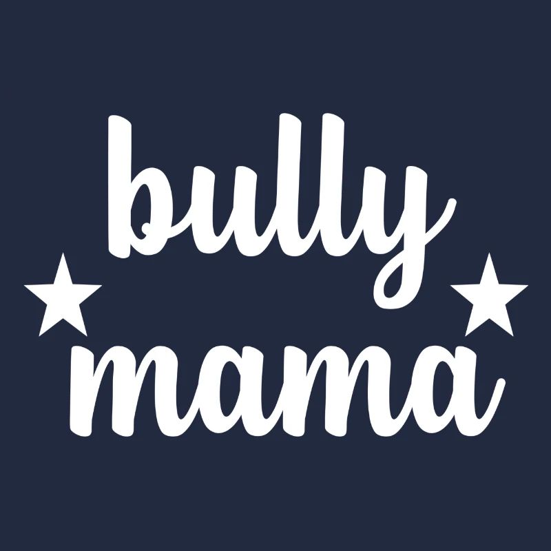Bully maman