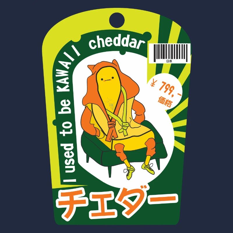 J’avais l’habitude d’être cheddar kawaii.
