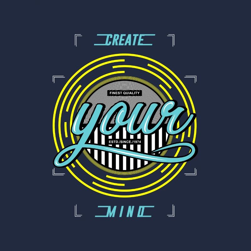 Create your minds