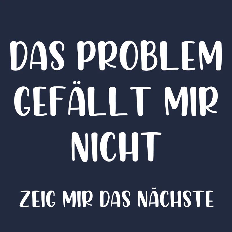 Das Problem gefällt mir nicht zeig mir das nächste