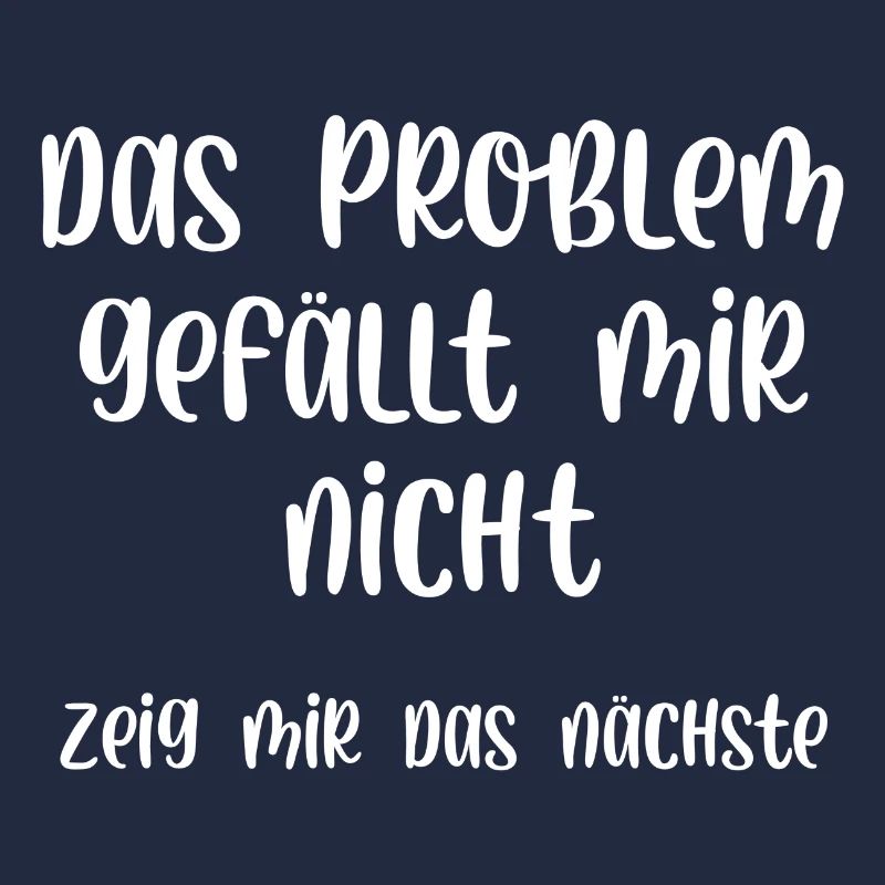 Das Problem gefällt mir nicht zeig mir das nächste