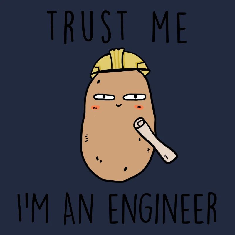 TRUST ME ENGINEER