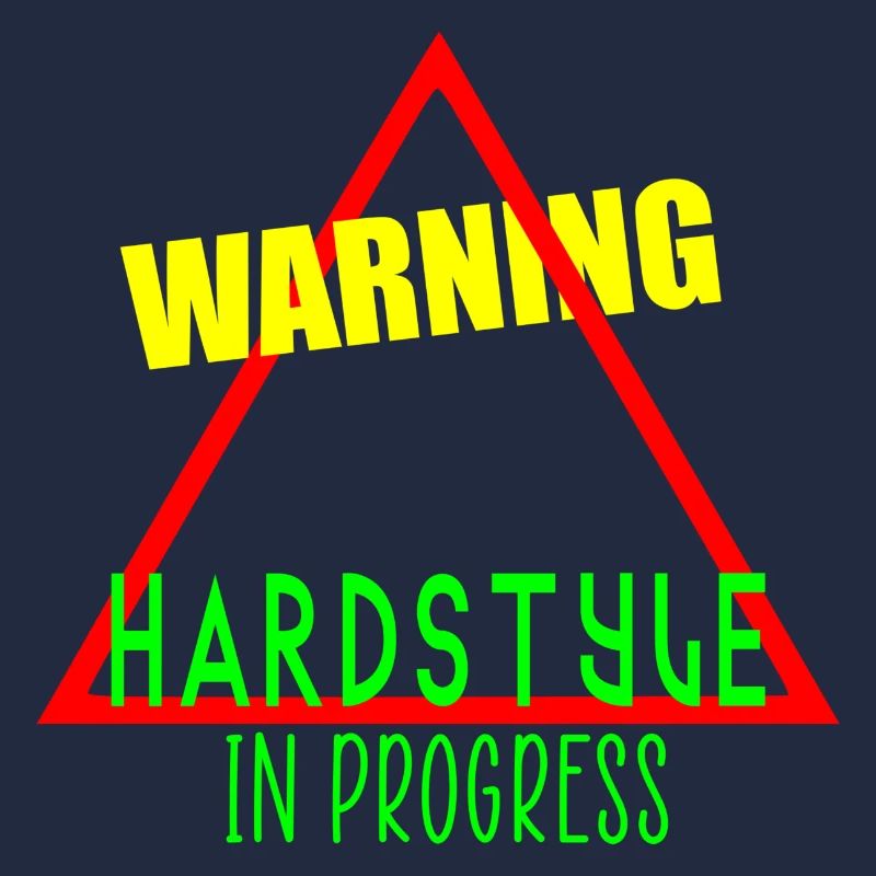 Warning hardstyle in progress