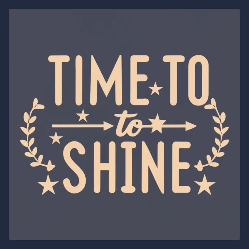 Time to shine