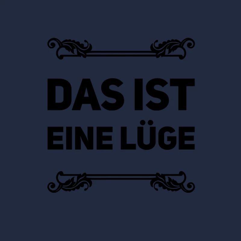 Lügen überall