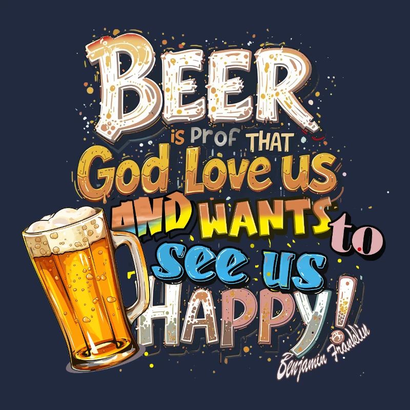 Bier ist ein Beweis dafür, dass Gott liebt