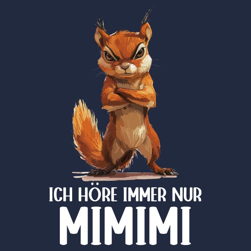 Eichhörnchen Baumhörnchen Ich höre immer Mimimi