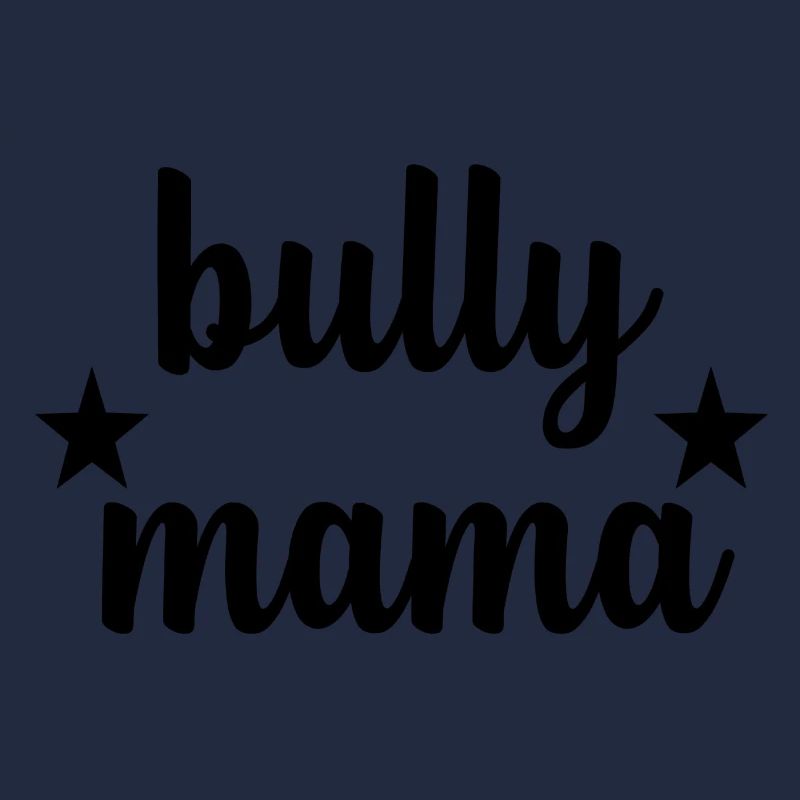 Bully maman
