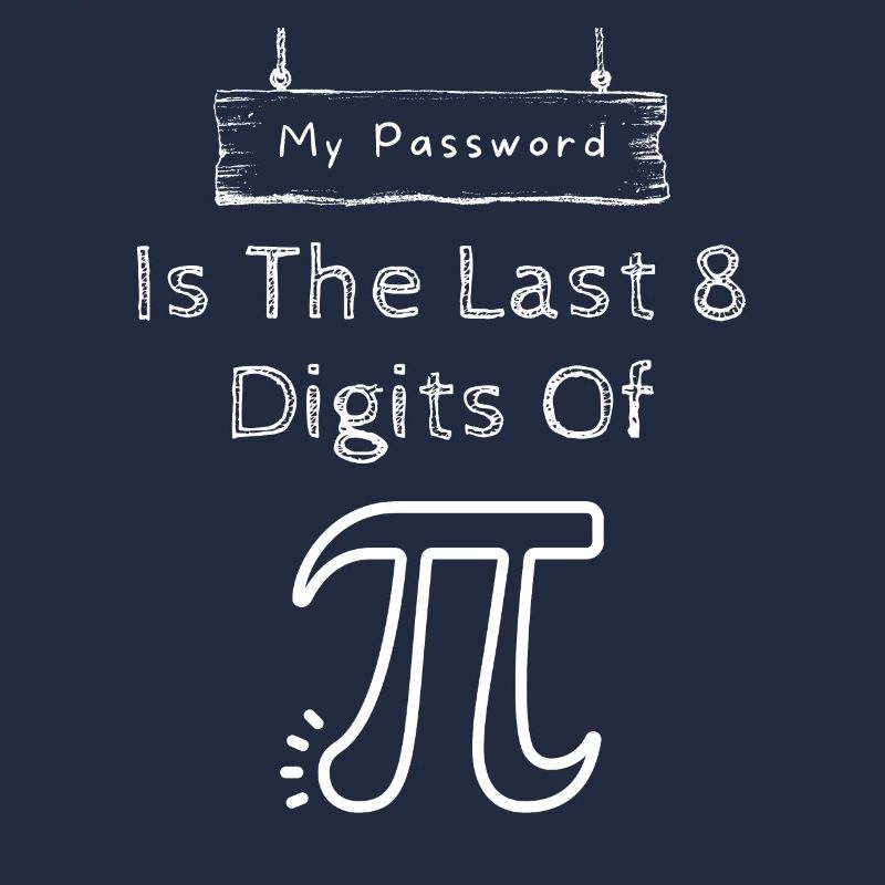 Mon mot de passe est les 8 derniers chiffres de Pi Programmer