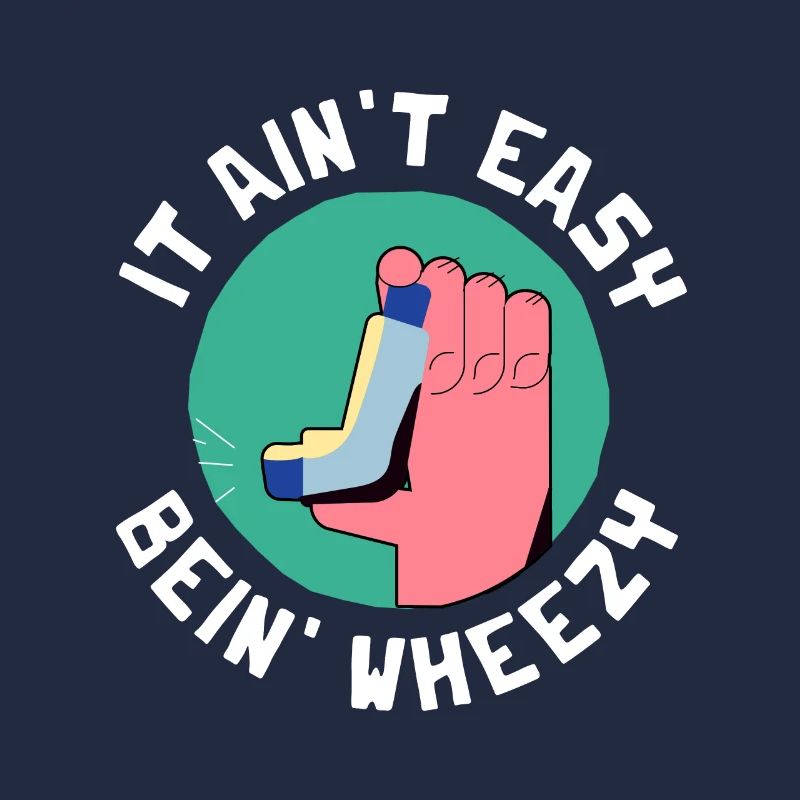 It Ain't Easy Bein' Wheezy Asthma Awareness RT
