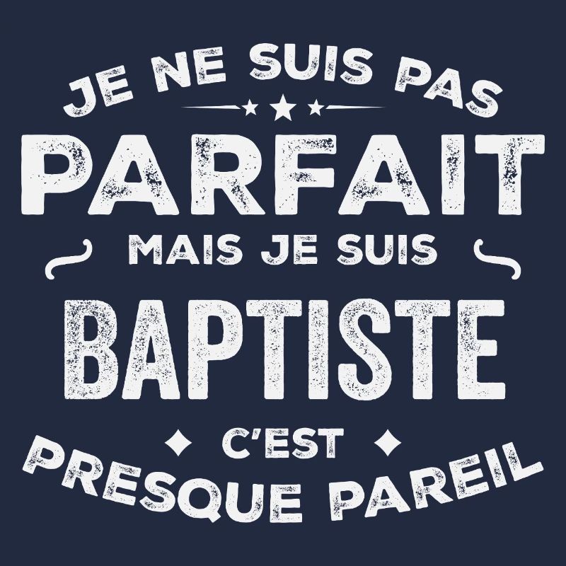 Baptiste Ein Vorname, eine Geschichte, eine Persönlichkeit