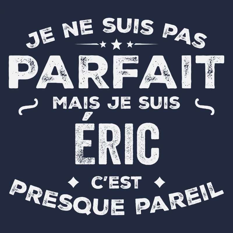 Eric Ein Vorname, eine Geschichte, eine Persönlichkeit