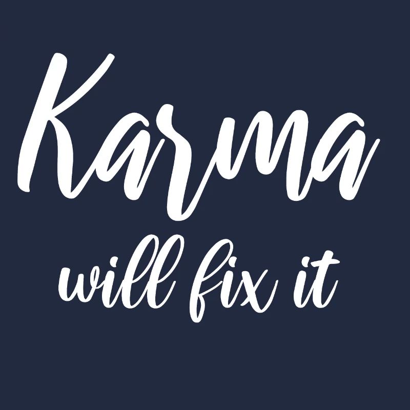 Karma will fix it
