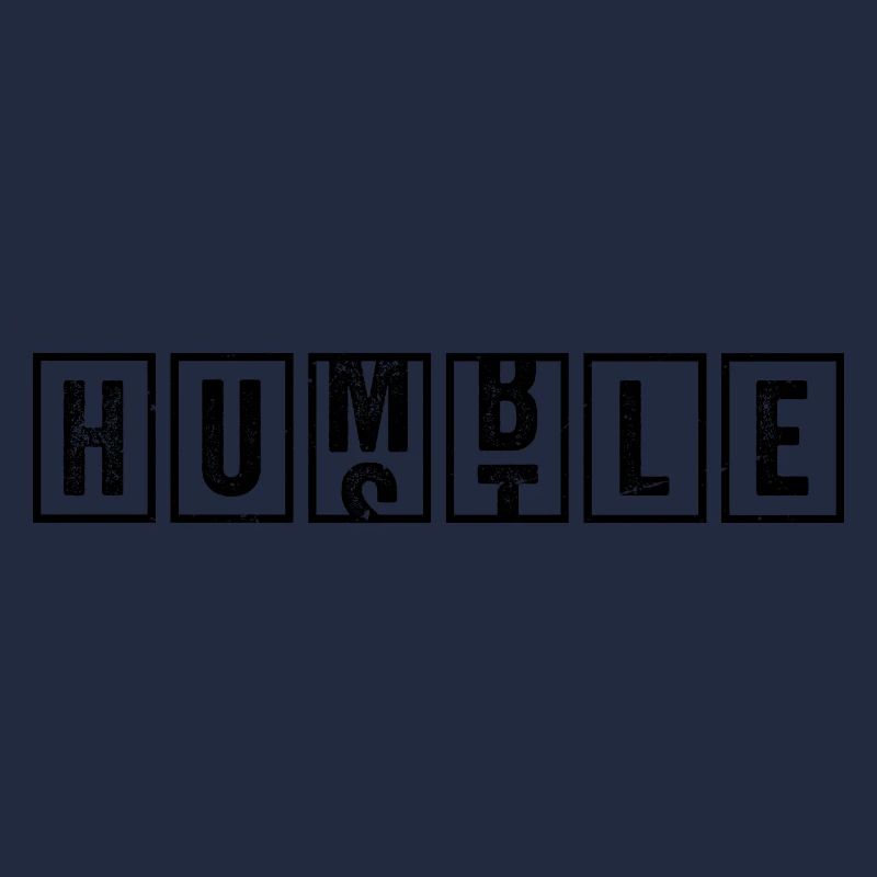 Hustle Humble - hustle humble
