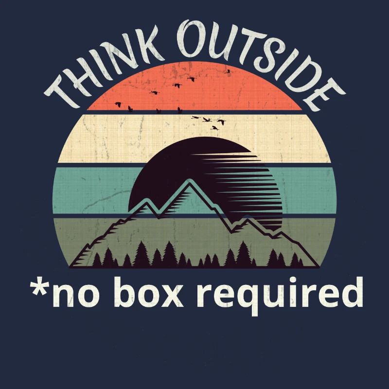 Think Outside - No Box Required