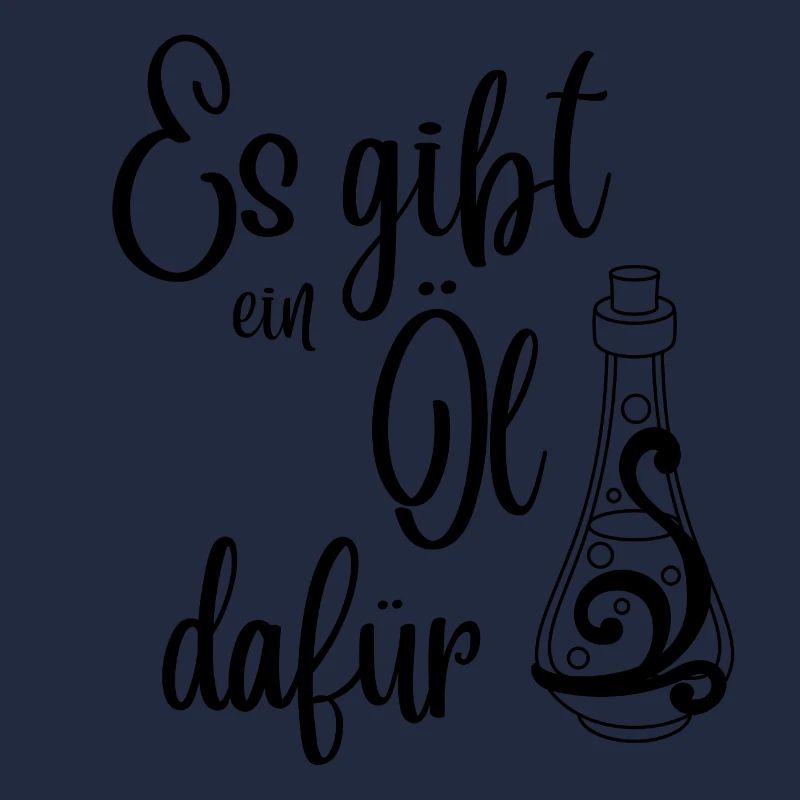 Es gibt ein Öl dafür